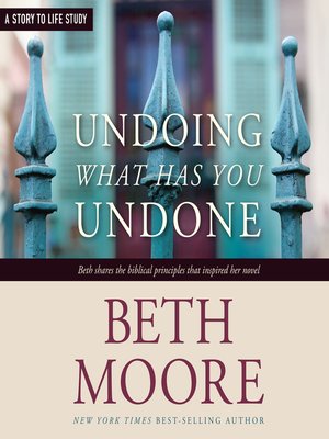 cover image of Undoing What Has You Undone